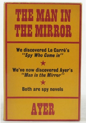 Item #000951 THE MAN IN THE MIRROR. Frederick Ayer