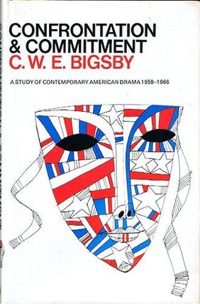 Item #002844 CONFRONTATION AND COMMITMENT. C. W. E. Bigsby