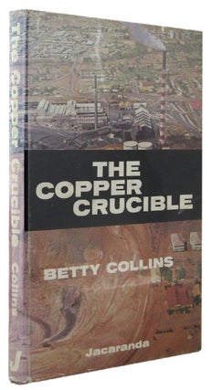 Item #005512 THE COPPER CRUCIBLE. Betty Collins