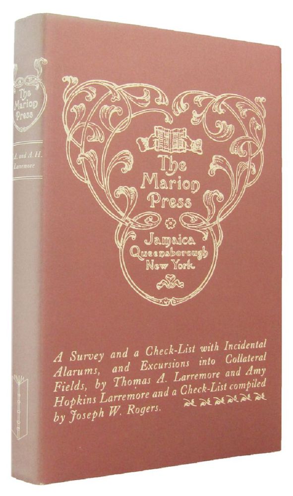 Item #005724 THE MARION PRESS: An autobiography, 1874-1961. Marion Press, Thomas A. Larremore, Amy Hopkins Larremore.