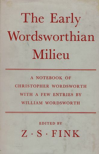 Item #009174 THE EARLY WORDSWORTHIAN MILIEU. Christopher Wordsworth.