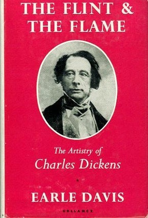 Item #009827 THE FLINT AND THE FLAME. Charles Dickens, Earle Davis