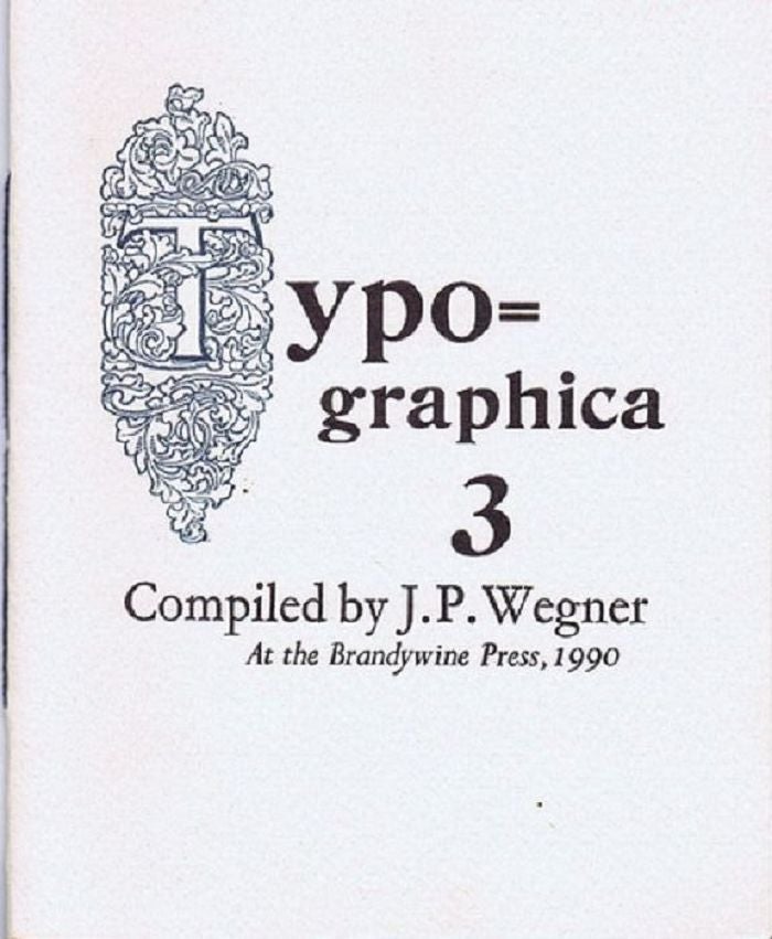 Item #010069 TYPOGRAPHICA 3 [cover title]. J. P. Wegner, Compiler.