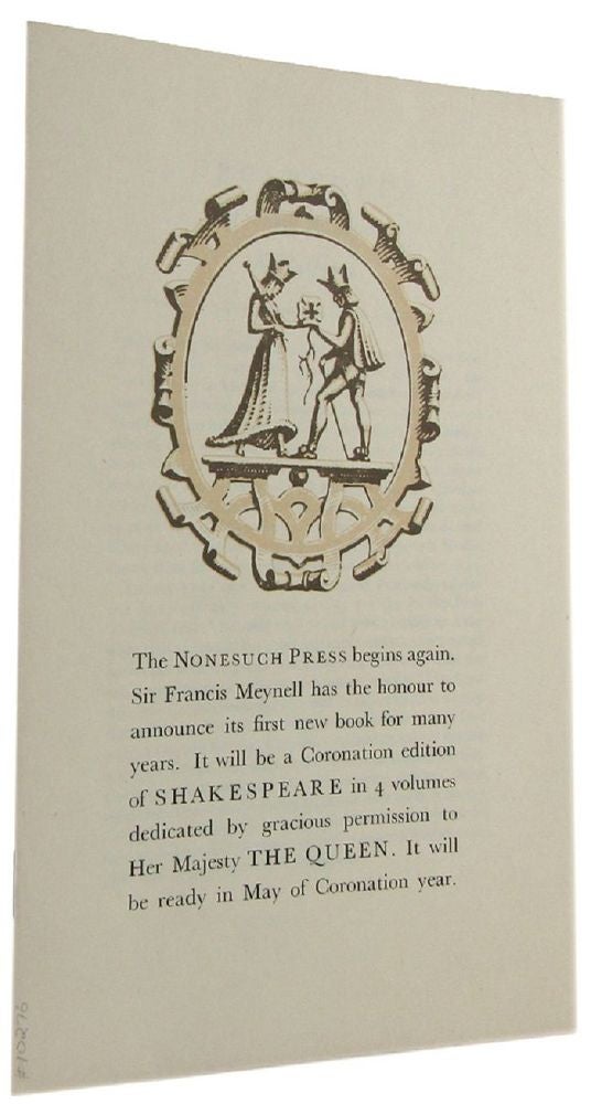 Item #010276 THE NONESUCH PRESS begins again . . . a Coronation edition of SHAKESPEARE in 4 volumes . . The Nonesuch Press Prospectus P119.