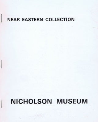 Item #012095 NEAR EASTERN COLLECTION. Nicholson Museum University of Sydney