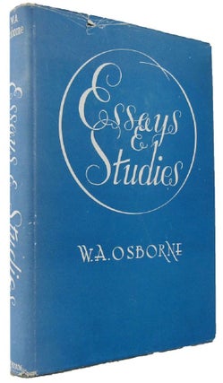 Item #014621 ESSAYS AND STUDIES. W. A. Osborne