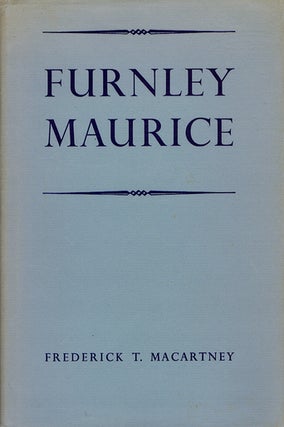 Item #014667 FURNLEY MAURICE (FRANK WILMOT). Furnley Maurice, Frank Wilmot, Frederick T....