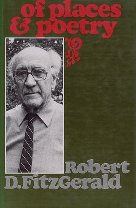 Item #014668 OF PLACES AND POETRY. Robert D. Fitzgerald