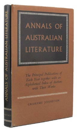 Item #014707 ANNALS OF AUSTRALIAN LITERATURE. Grahame Johnston