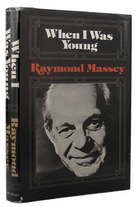 Item #015753 WHEN I WAS YOUNG. Raymond Massey