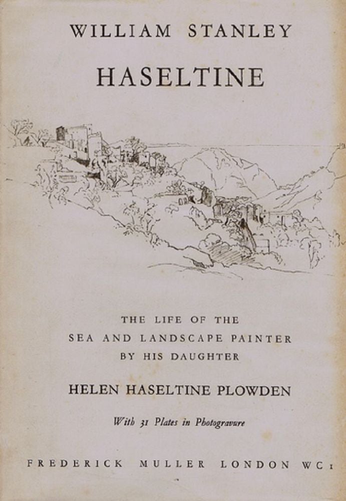 Item #016135 WILLIAM STANLEY HASELTINE. William Stanley Haseltine, Helen Plowden.