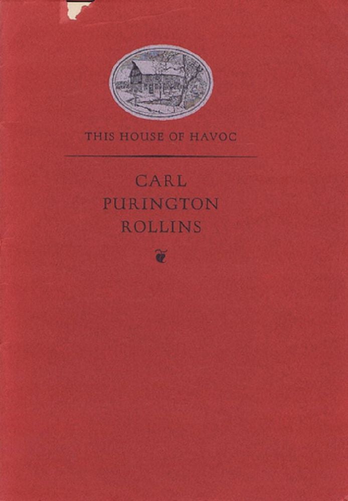 Item #016246 THIS HOUSE OF HAVOC. Carl Purington Rollins.