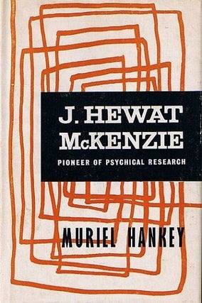 Item #016424 JAMES HEWAT McKENZIE. J. H. McKenzie, Muriel Hankey