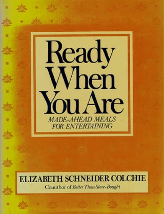 Item #028585 READY WHEN YOU ARE. Elizabeth Schneider Colchie