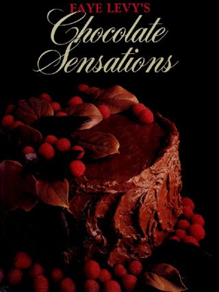 Item #028796 CHOCOLATE SENSATIONS. Faye Levy