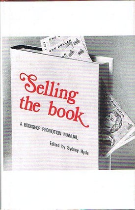 Item #032886 SELLING THE BOOK. Sydney Hyde