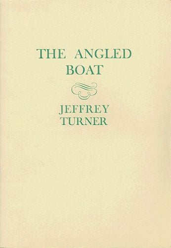 Item #034189 THE ANGLED BOAT. Jeffrey Turner.