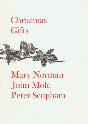 Item #034194 CHRISTMAS GIFTS. John Mole, Peter Scupham