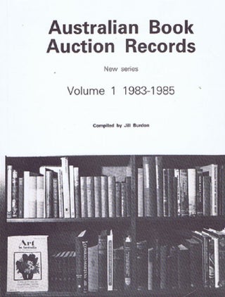 Item #035535 AUSTRALIAN BOOK AUCTION RECORDS. New Series, Volume I: 1983-1985. Jill Burdon, Compiler