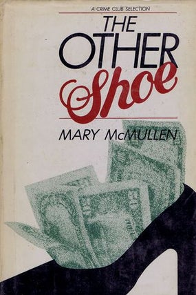 Item #037248 THE OTHER SHOE. Mary McMullen