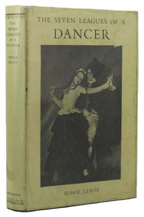 Item #038709 THE SEVEN LEAGUES OF A DANCER. Doris Niles, Serge Leslie
