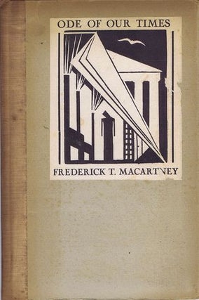 Item #039079 ODE OF OUR TIMES. Frederick T. Macartney