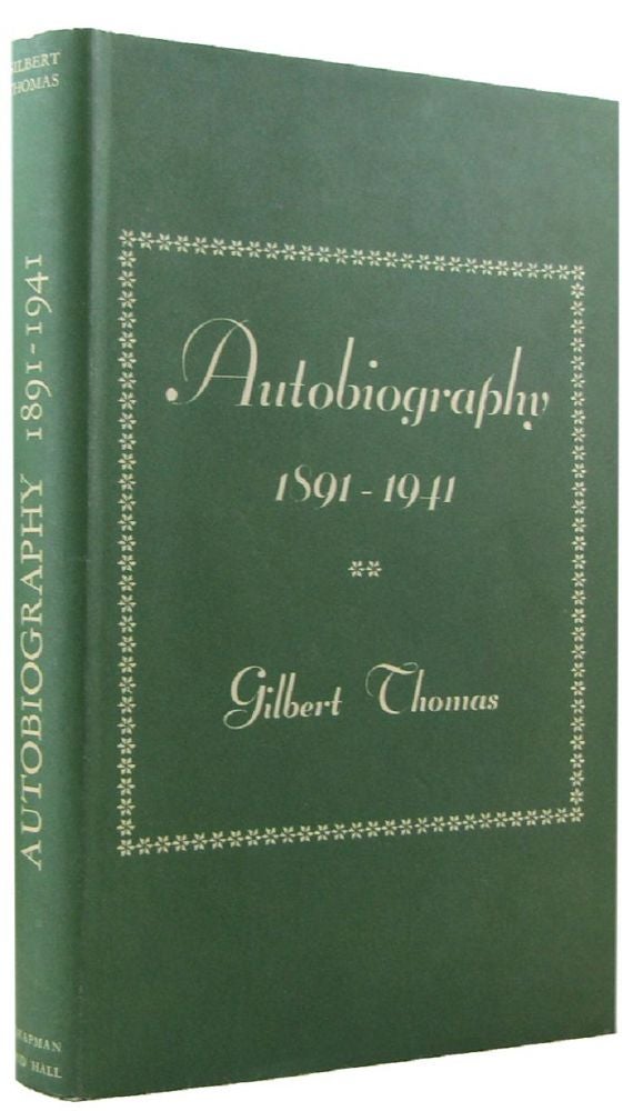 Item #044227 AUTOBIOGRAPHY, 1891-1941. Gilbert Thomas.