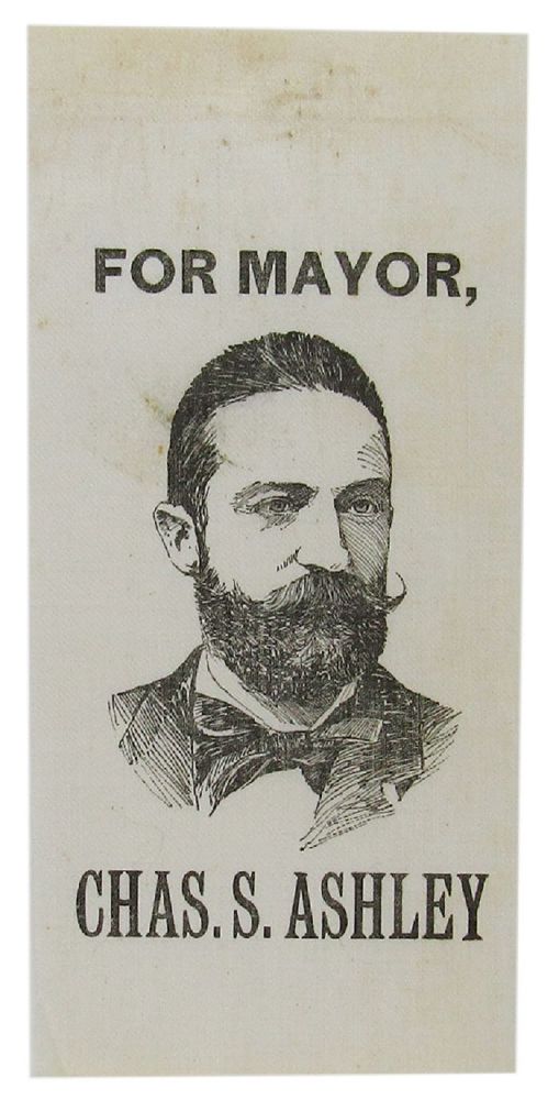 Item #044497 FOR MAYOR, CHAS. S. ASHLEY. Printed ribbon bookmarker.