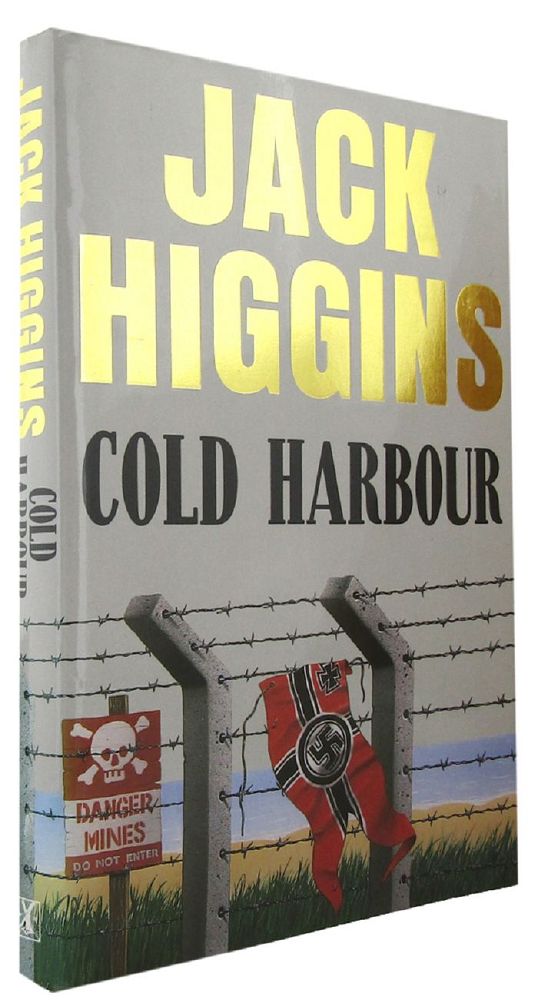 Item #047898 COLD HARBOUR. Jack Higgins.