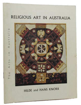 Item #048852 RELIGIOUS ART IN AUSTRALIA. Hilde and Hans Knorr