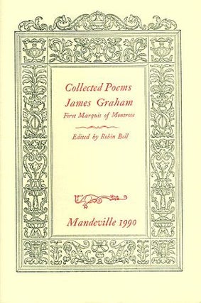 Item #048898 COLLECTED POEMS. James Graham, First Marquis of Montrose