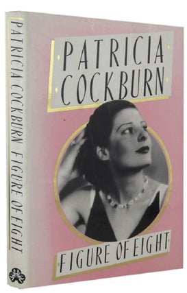 Item #049192 FIGURE OF EIGHT. Patricia Cockburn