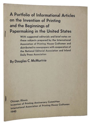 Item #052209 A PORTFOLIO OF INFORMATIONAL ARTICLES ON THE INVENTION OF PRINTING AND THE...