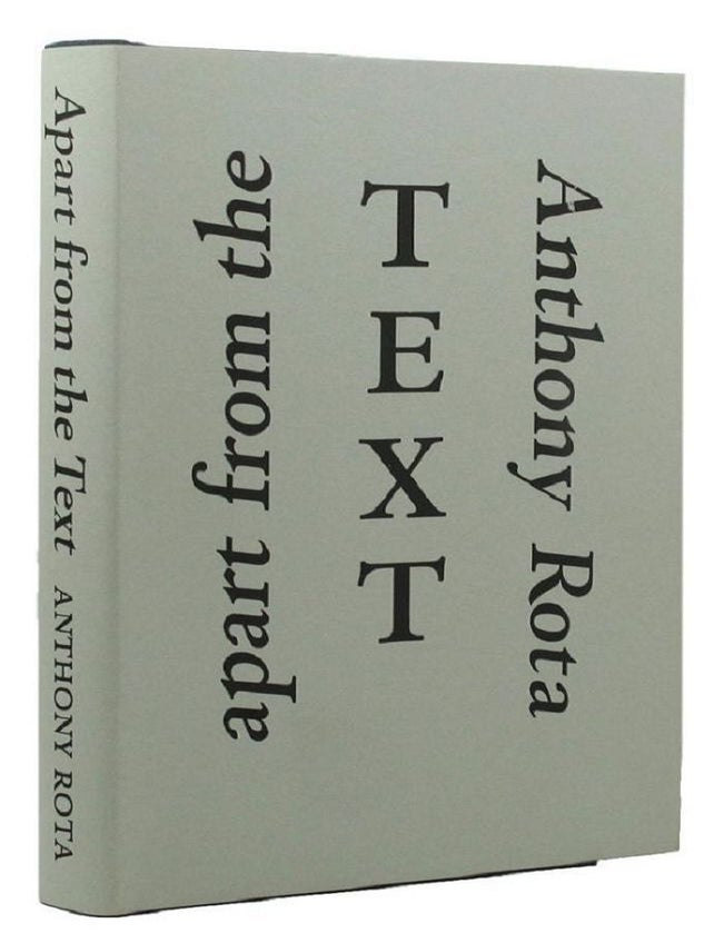 Item #053156 APART FROM THE TEXT. Anthony Rota.