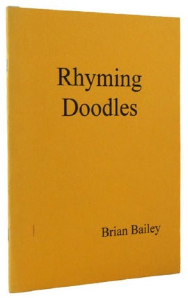 Item #055547 RHYMING DOODLES. Brian Bailey