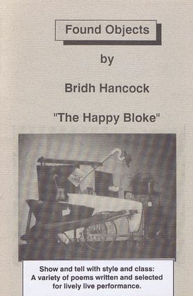Item #055700 FOUND OBJECTS. Bridh Hancock, "The Happy Bloke"