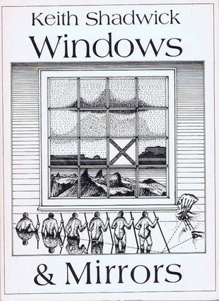 Item #055892 WINDOWS & MIRRORS. Keith Shadwick