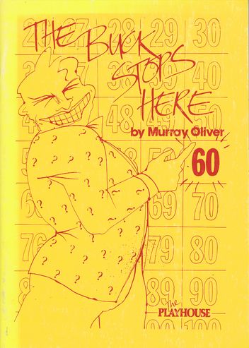 Item #056196 THE BUCK STOPS HERE. Murray Oliver.