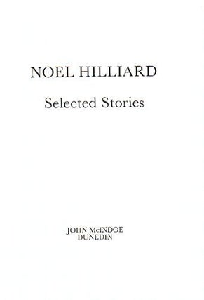 Item #056221 SELECTED STORIES. Noel Hilliard