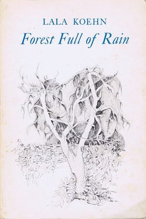 Item #056627 FOREST FULL OF RAIN. Lala Koehn