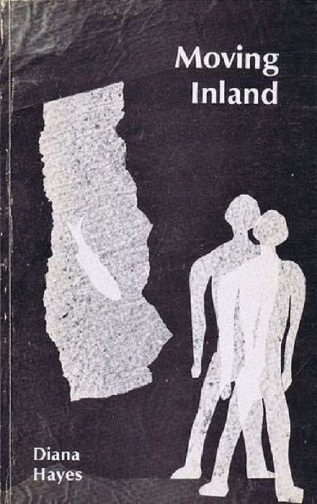 Item #056631 MOVING INLAND: POEMS 1977-1978. Diana Hayes.