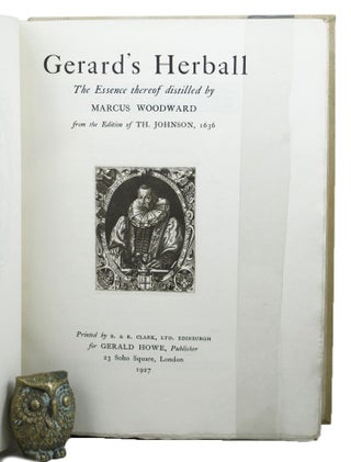Item #058759 GERARD'S HERBALL. The essence thereof distilled by Marcus Woodward from the edition...