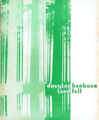 Item #060637 LAND FALL. Douglas Barbour