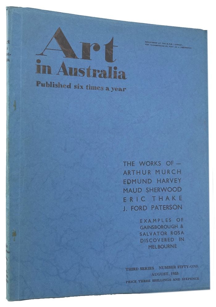 Item #061079 ART IN AUSTRALIA: published six times a year. Third Series, number fifty-one. Art in Australia 03/51, Sydney Ure Smith, Leon Gellert.