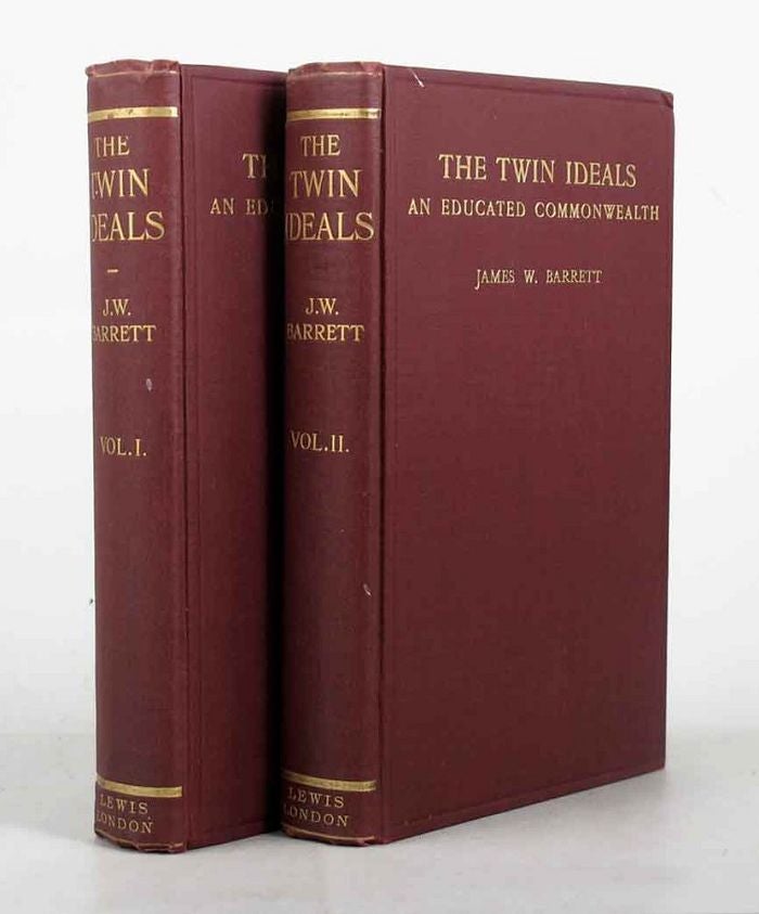 Item #064682 THE TWIN IDEALS: An educated Commonwealth. James W. Barrett.