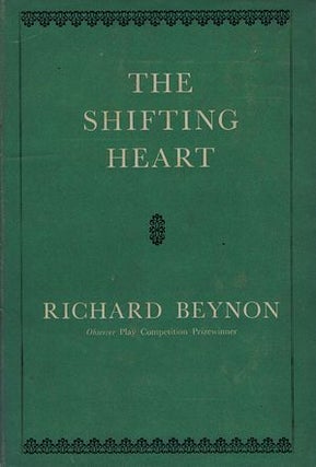 Item #064720 THE SHIFTING HEART. Richard Beynon