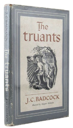 Item #067168 THE TRUANTS. J. C. Badcock