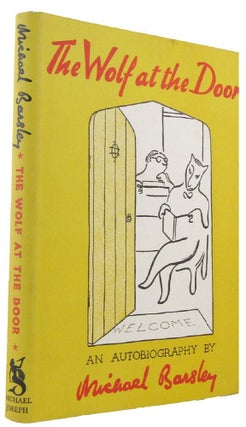 Item #067169 THE WOLF AT THE DOOR. Michael Barsley