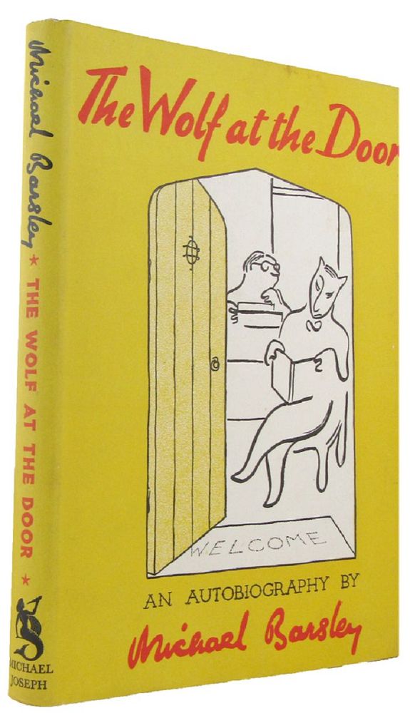 Item #067169 THE WOLF AT THE DOOR. Michael Barsley.