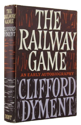 Item #067205 THE RAILWAY GAME. Clifford Dyment